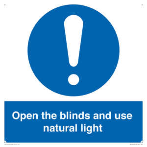 Open the blinds and use natural light
